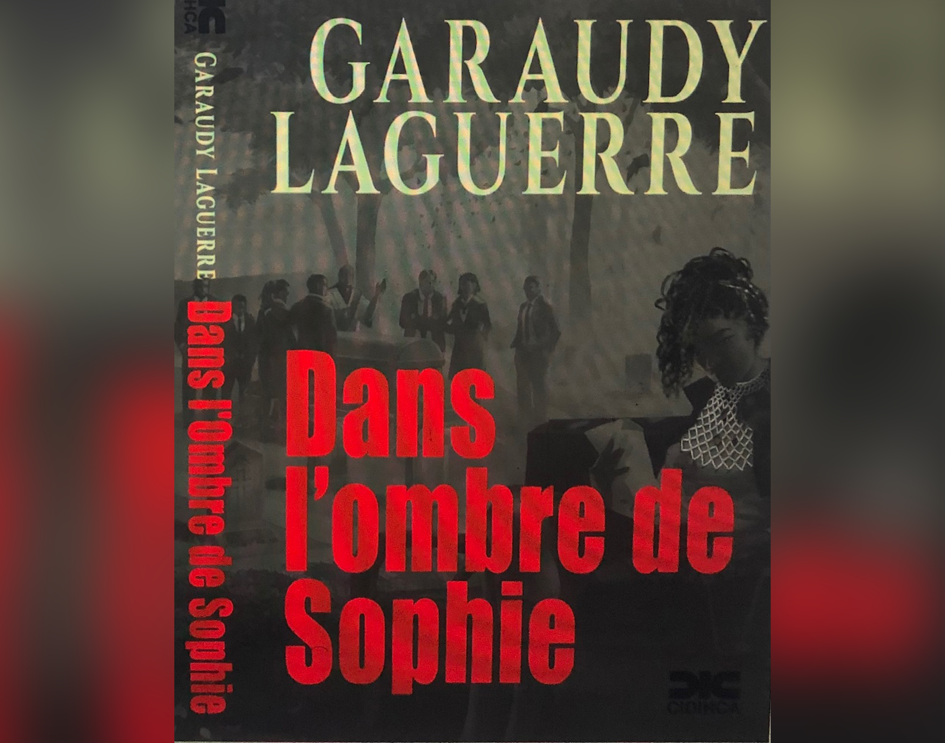 Relire : « Dans l’ombre de Sophie » de Garaudy Laguerre