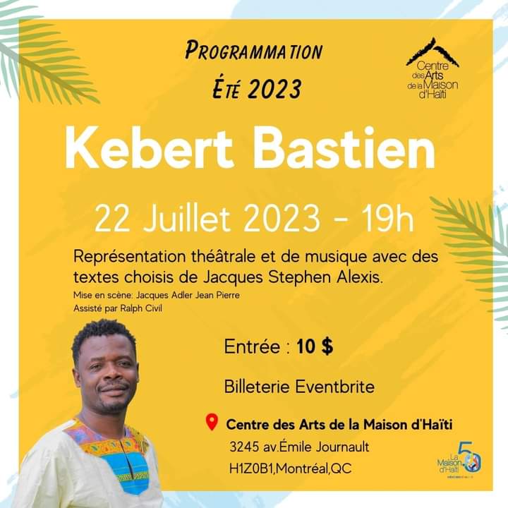 Le chanteur à textes Kébert Bastien au Centre des arts de la Maison d' Haïti