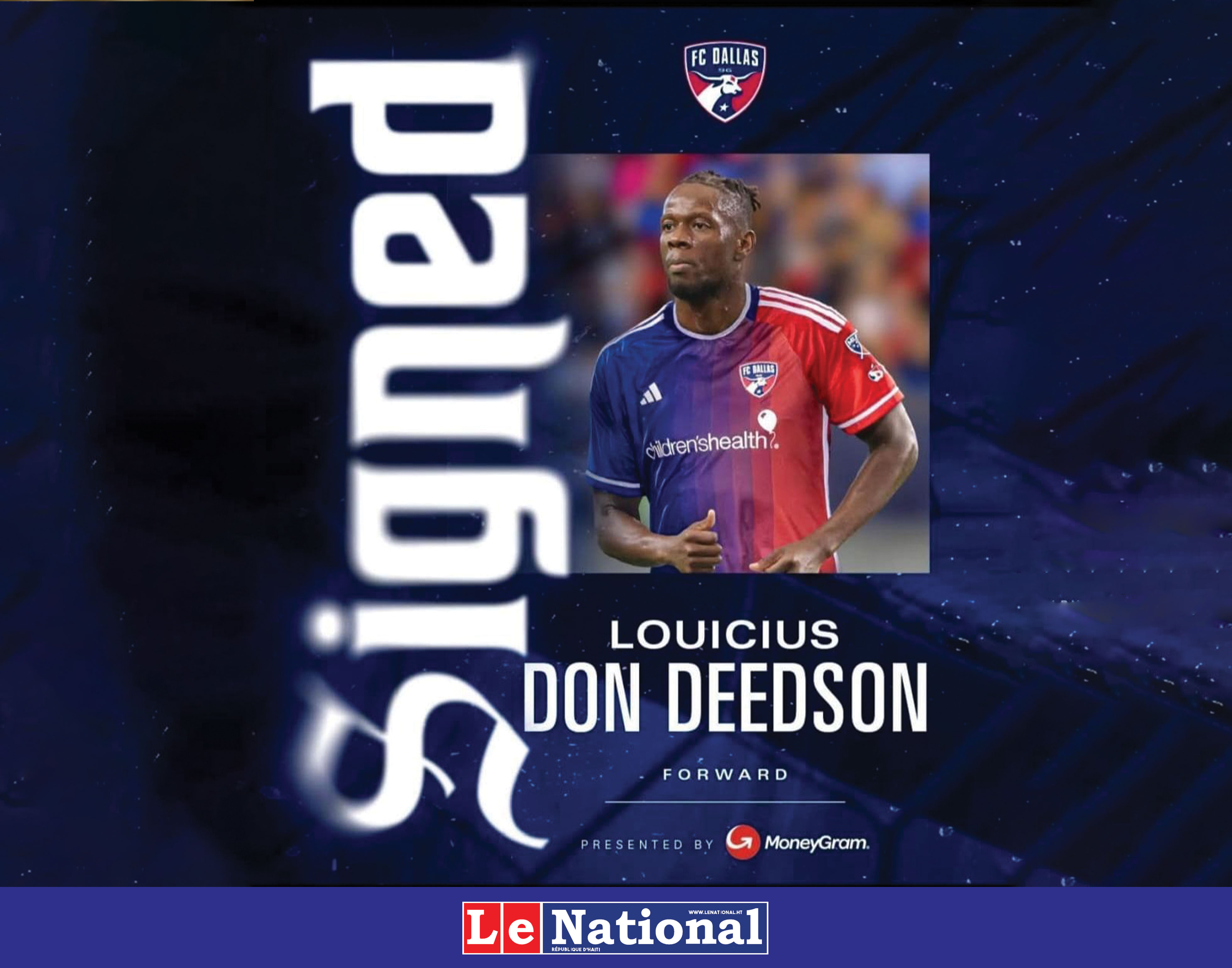 Nouvelle étape dans la carrière de Don Deedson Louicius !