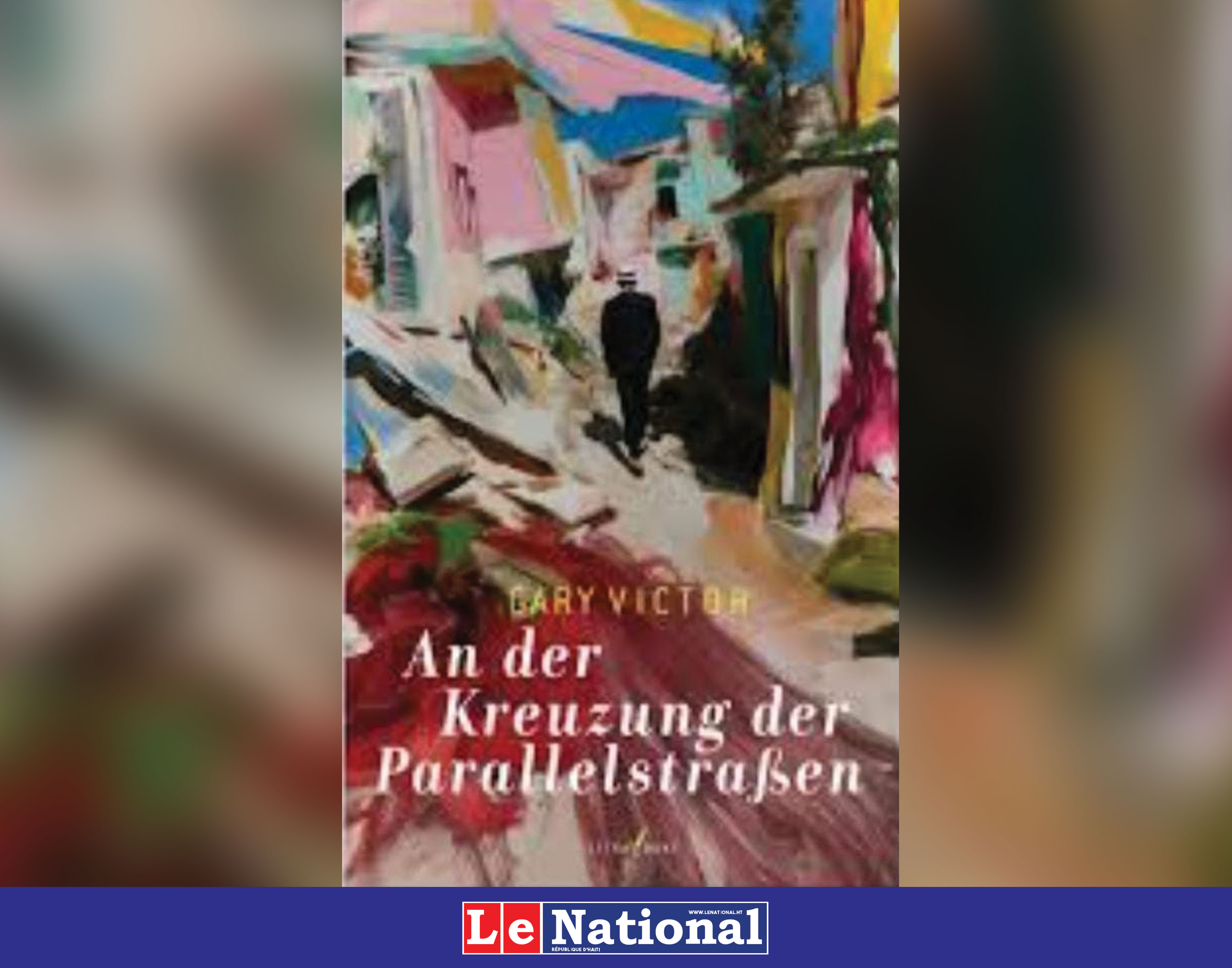 « À l’angle des rues parallèles » de Gary Victor, traduit en allemand, à la Foire du livre de Francfort 2025