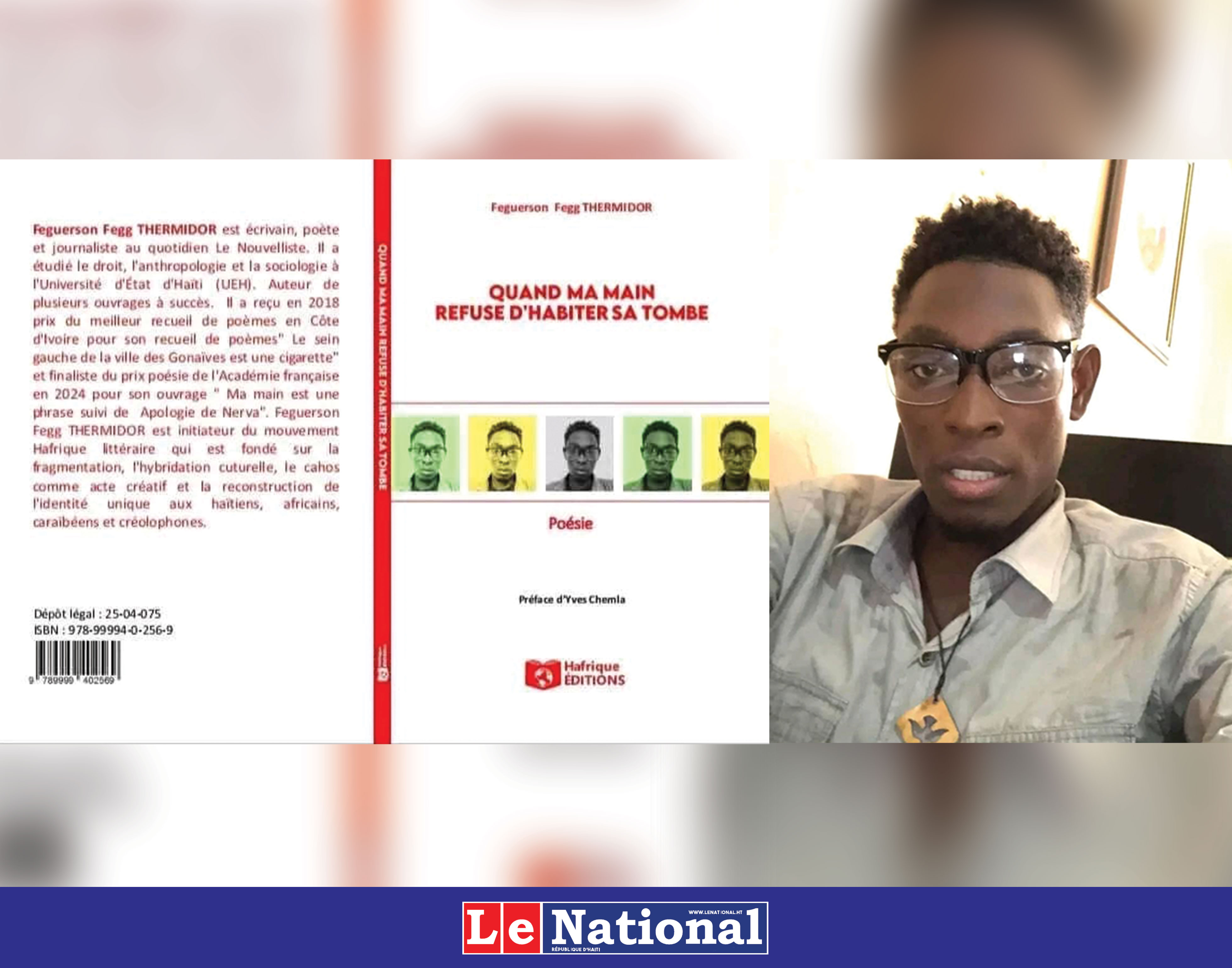 La poésie  de Feguerson Thermidor  est un acte de  contribution  énorme dans la littérature haïtienne contemporaine