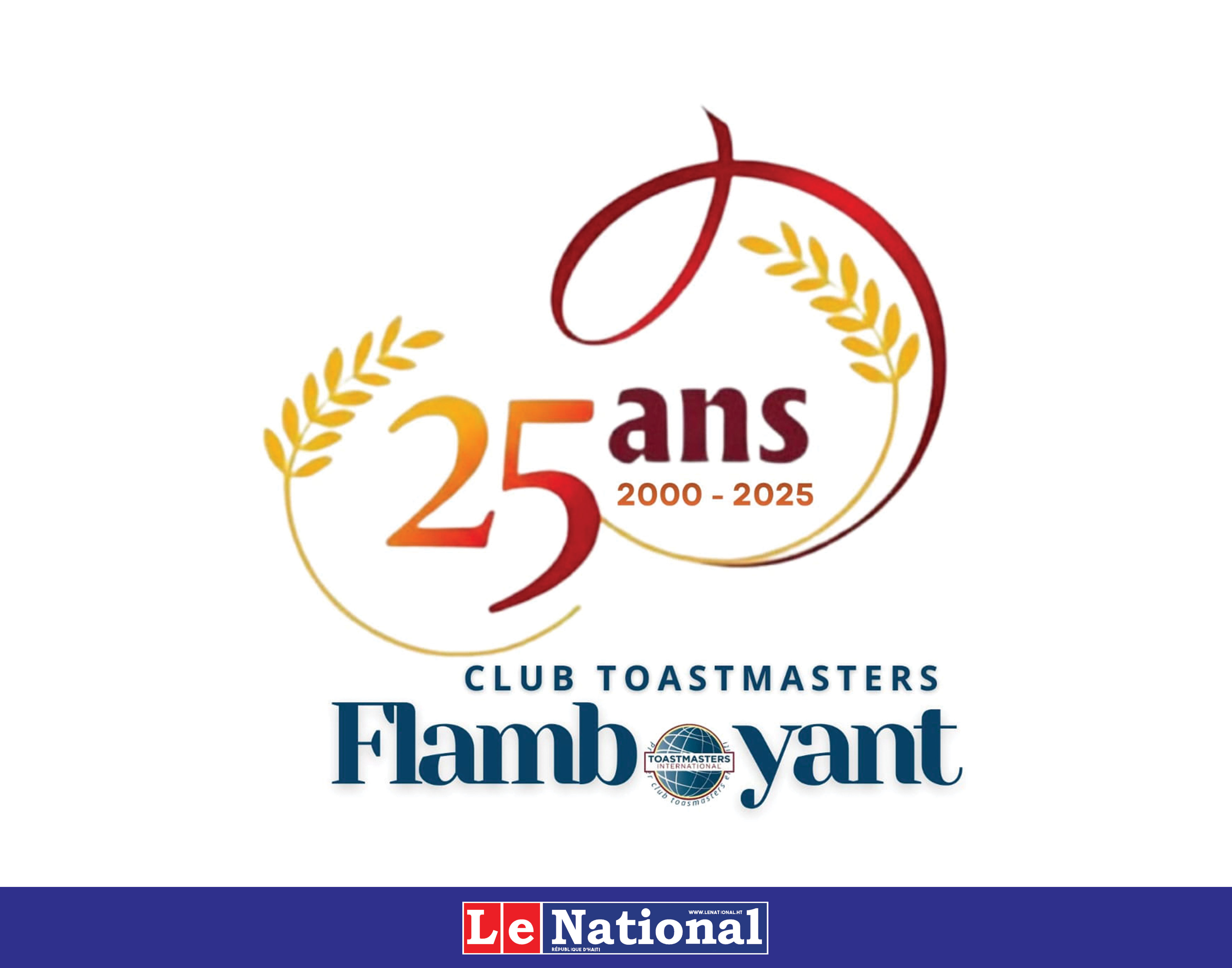 Le Club Toastmasters Flamboyant célèbre 25 ans de leadership, de prise de parole et d’impact en Haïti