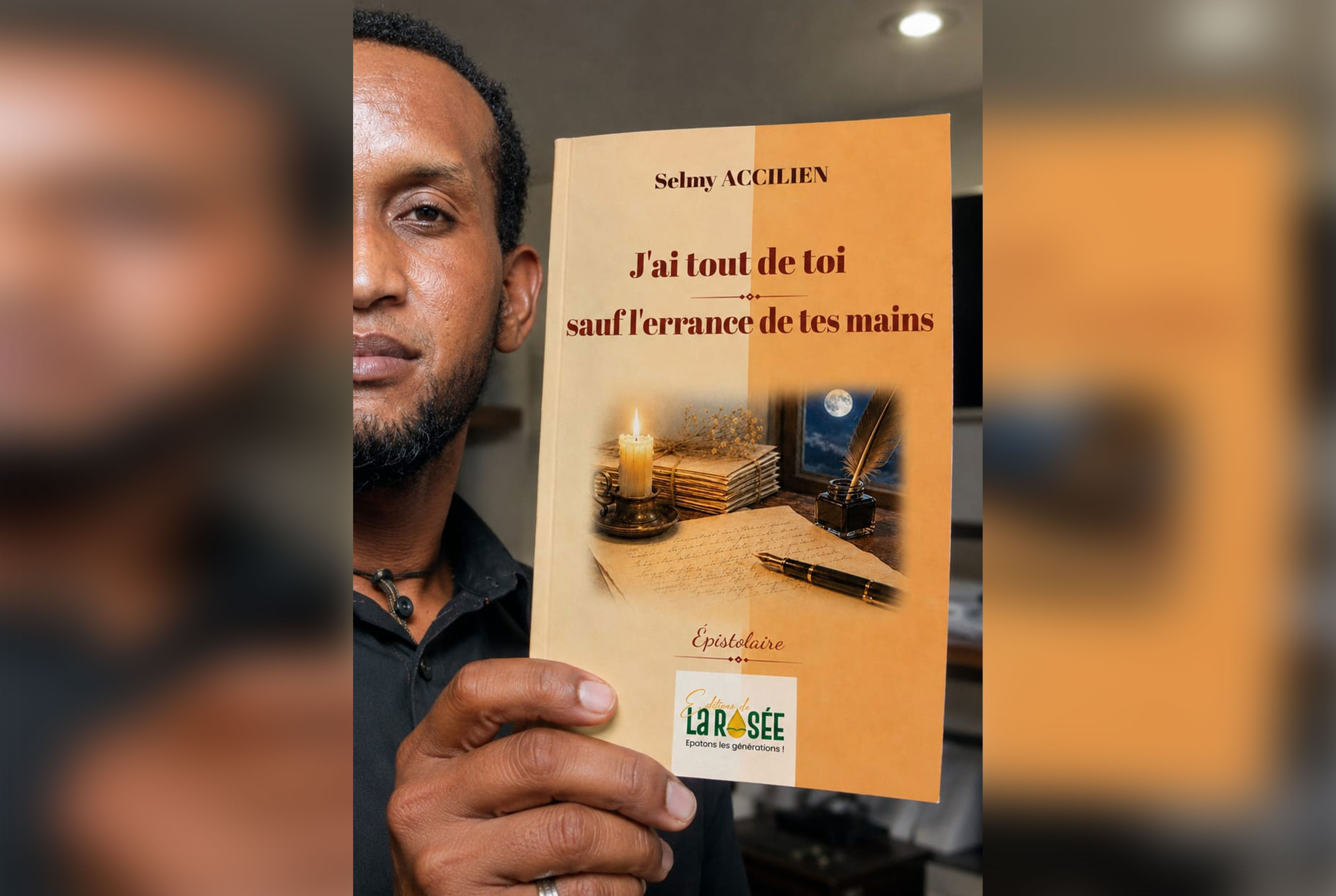 Gonaïves : Selmy Accilien signe son nouveau livre « J'ai tout de toi sauf l'errance de tes mains »