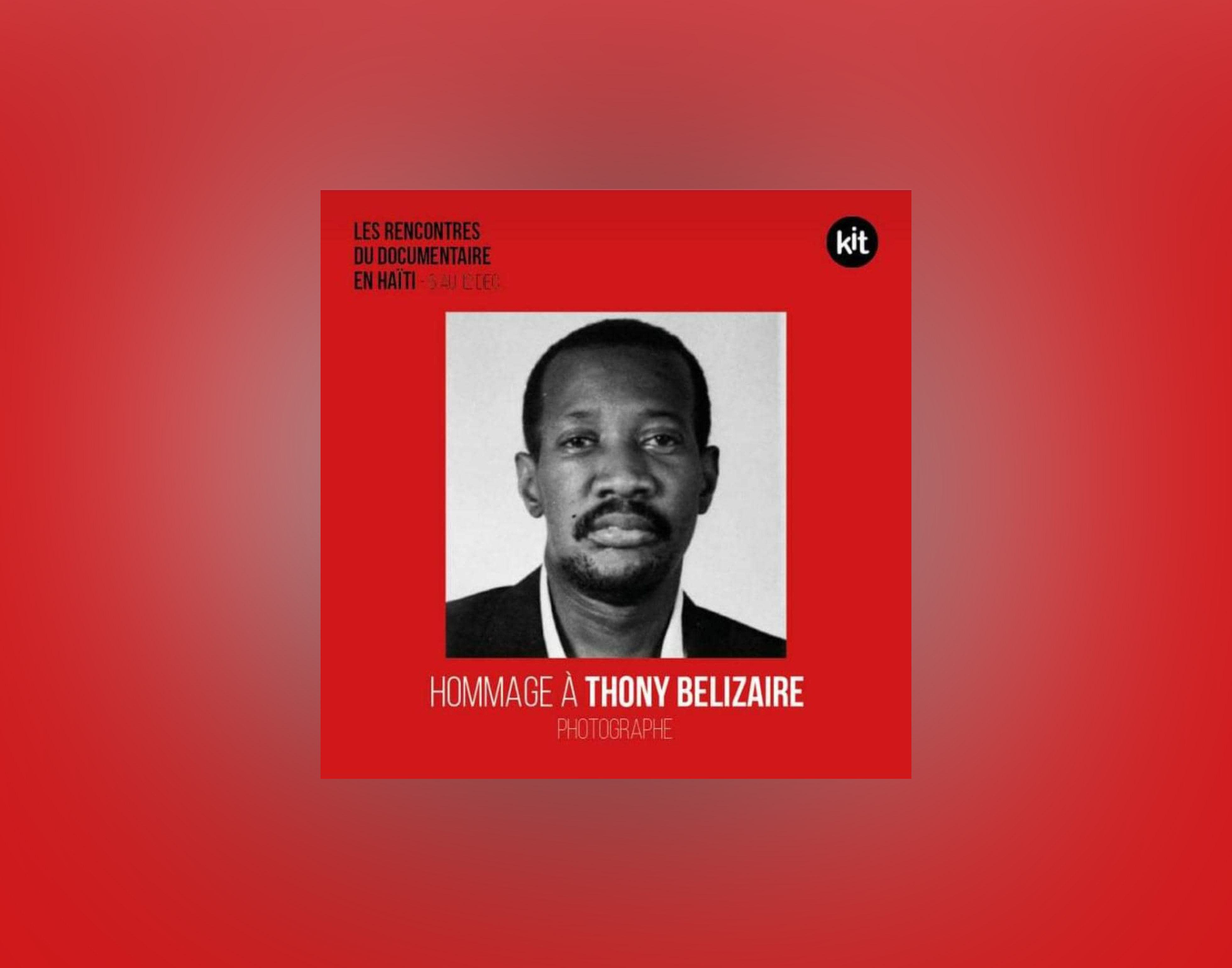 Le photojournaliste Thony Bélizaire au cœur des Rencontres du documentaire en Haïti