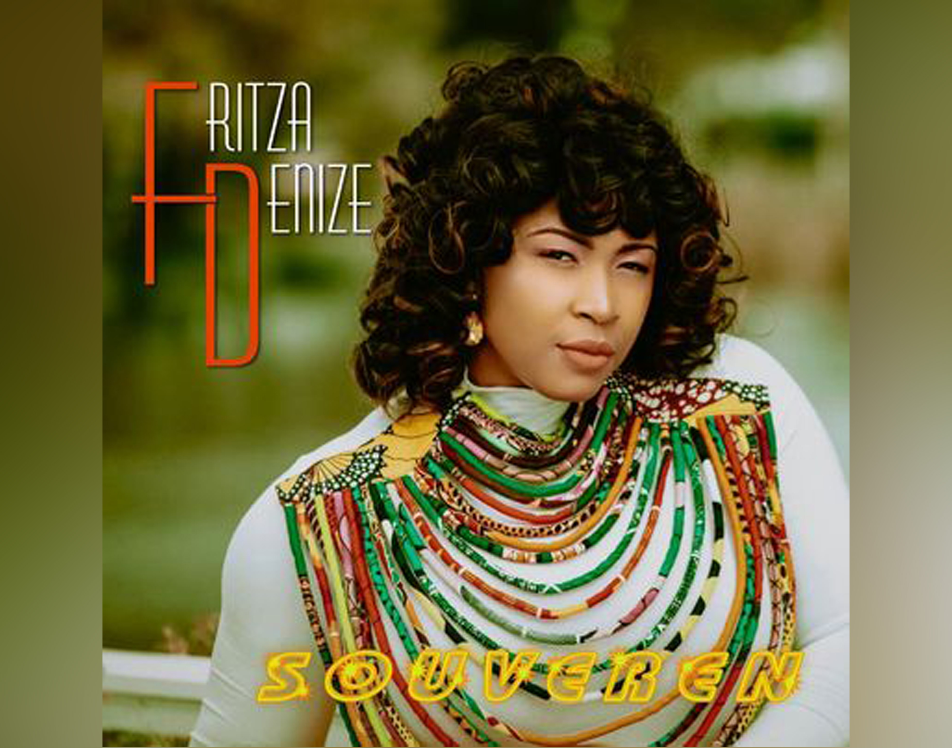 Souveren, le dernier titre de l'artiste évangélique Fritza Denizé en rotation sur les ondes haïtiennes à partir du 9 décembre