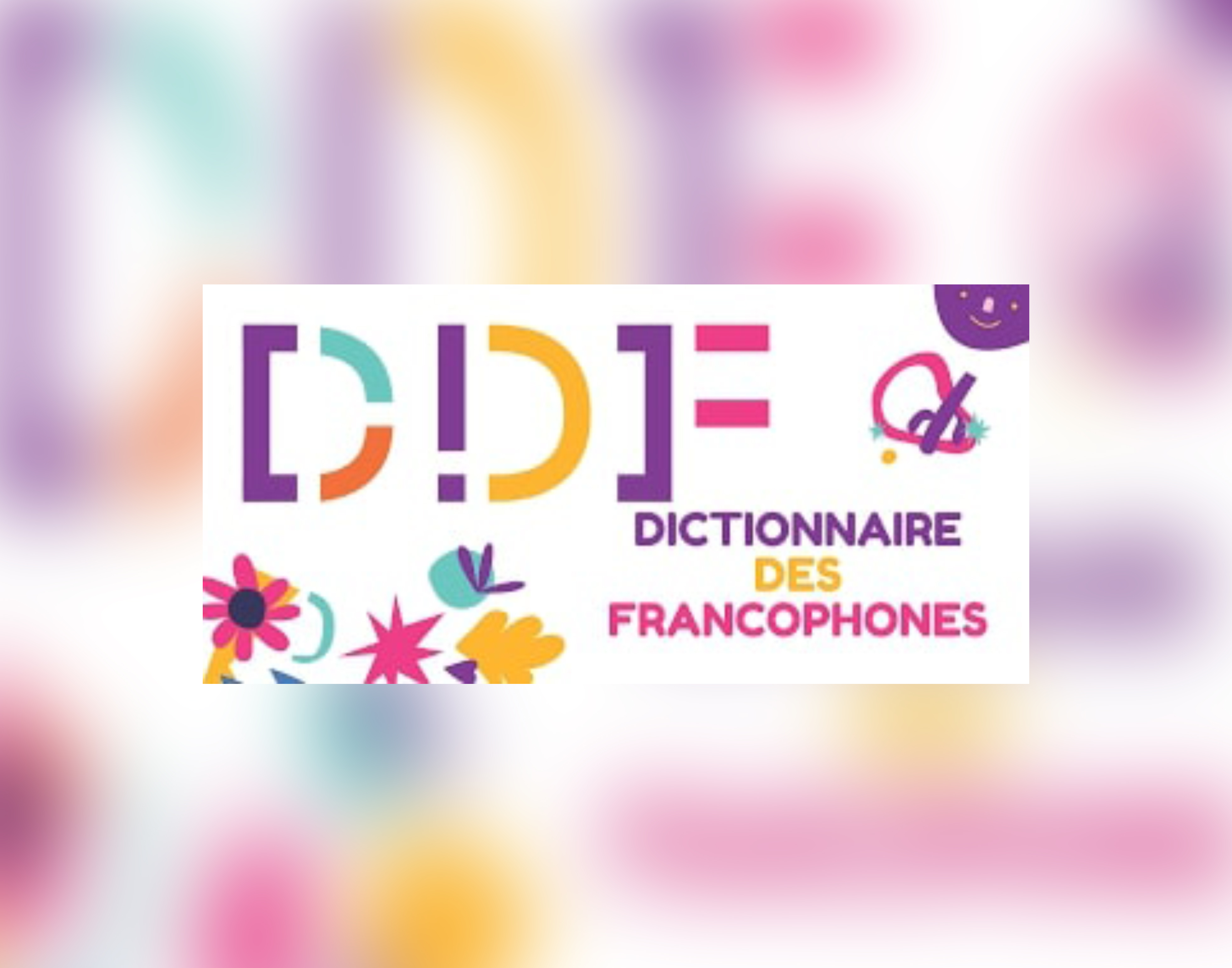 Le monumental « Dictionnaire des francophones » célèbre le premier anniversaire de sa diffusion mondiale