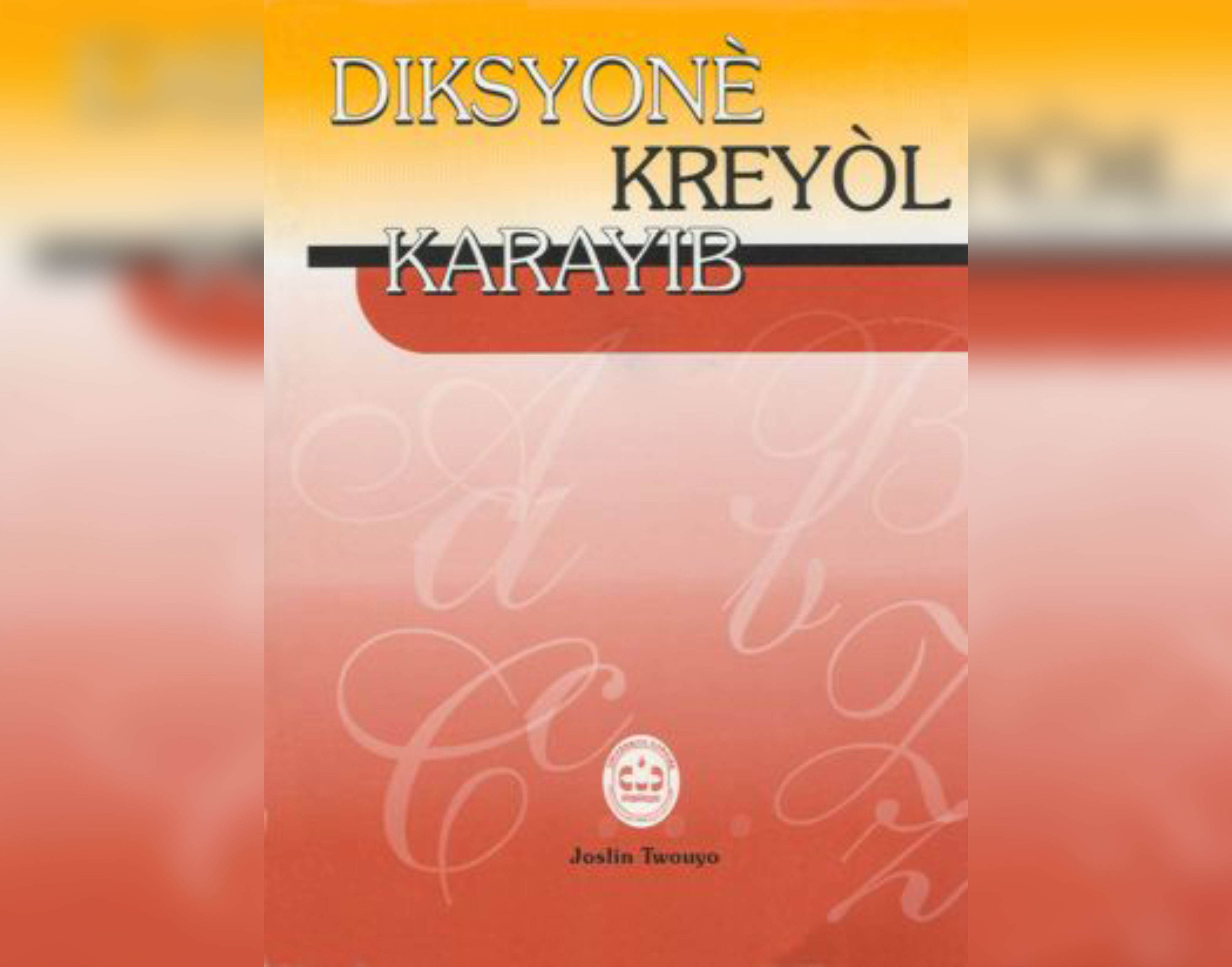 Le traitement lexicographique du créole dans le « Diksyonè kreyòl karayib »  de Jocelyne Trouillot