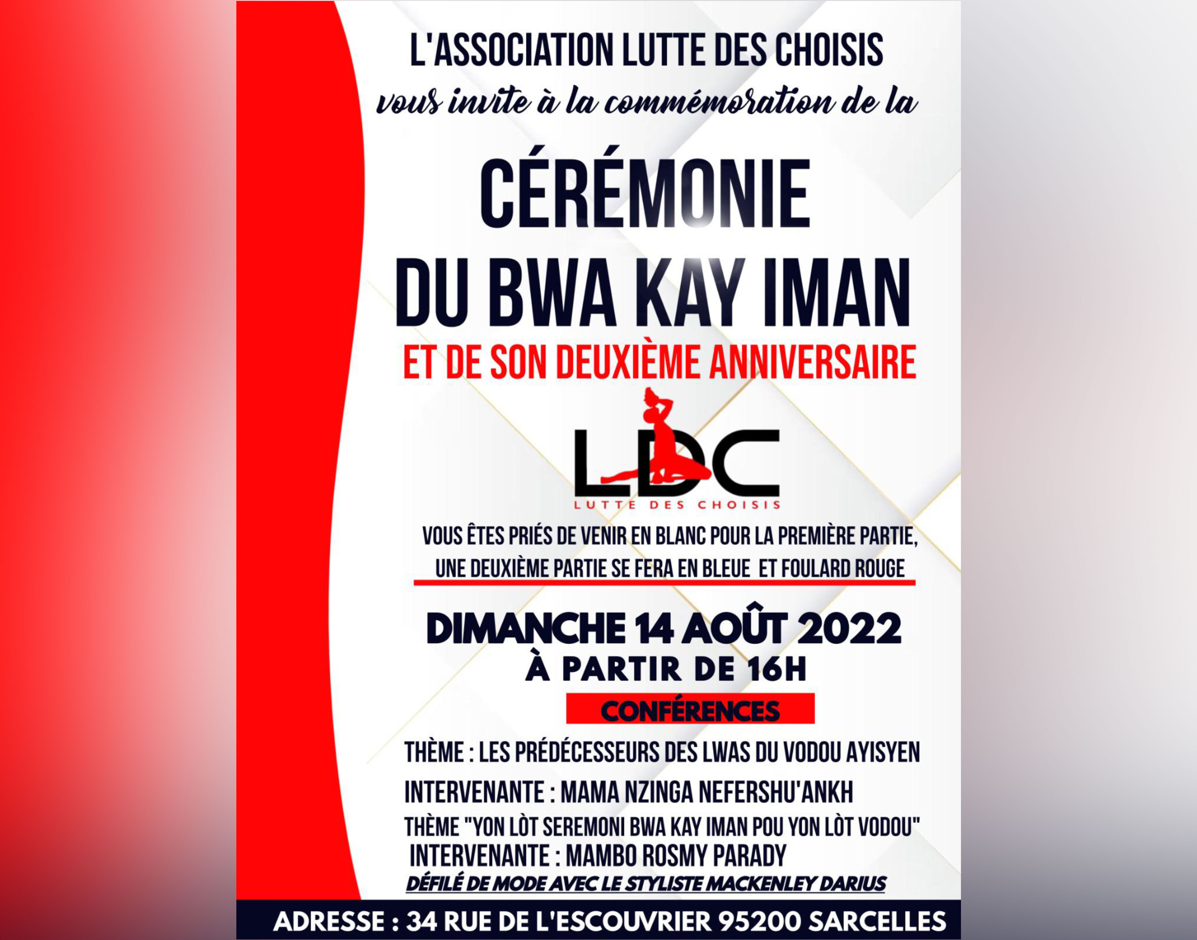L'Association lutte des choisis: 2e anniversaire et la cérémonie du Bwa kay Iman