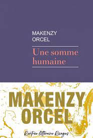 Makenzy Orcel rate de peu le Prix Goncourt 2022