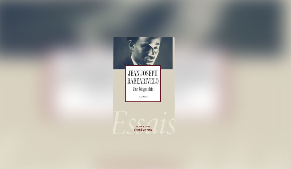 Jean-Joseph Rabearivelo – Une biographie : « la vie d’un feu follet »