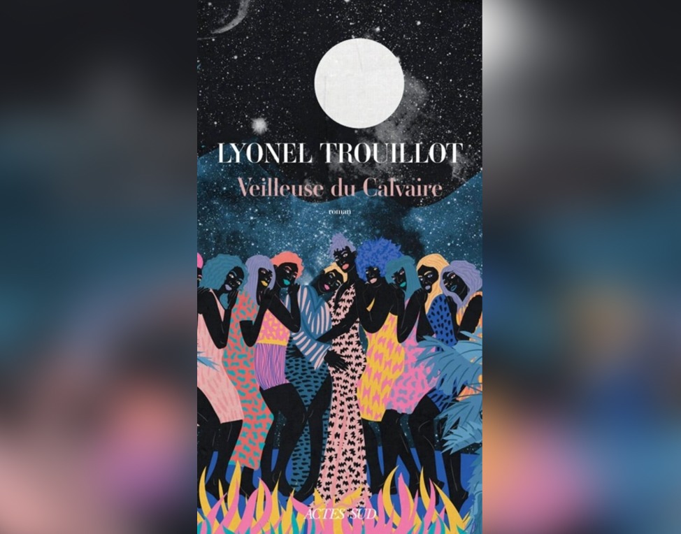 Veilleuse du calvaire, le roman de Lyonel Trouillot ne figure pas dans la deuxième sélection du Prix Femina