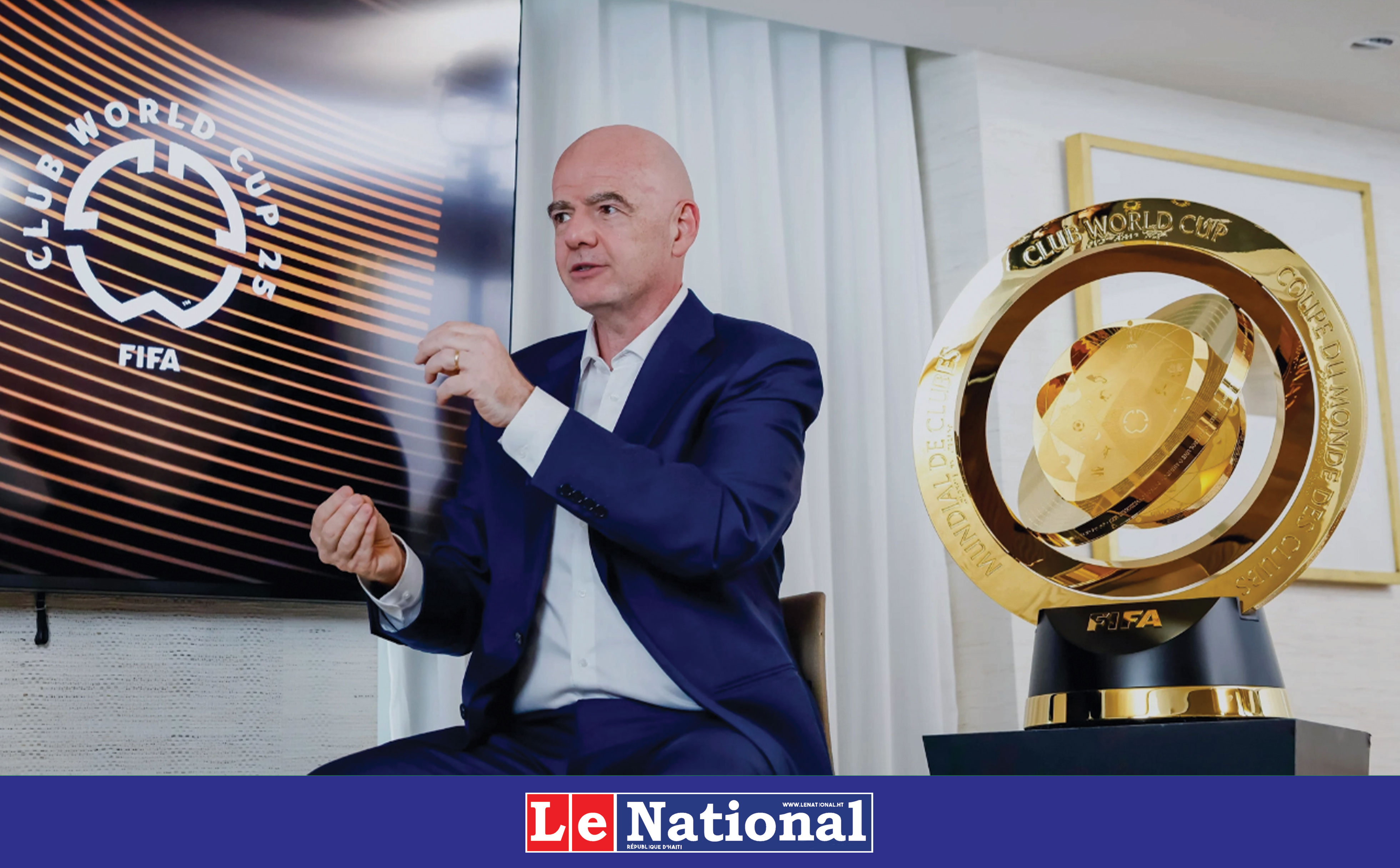 «Gianni Infantino : «Le football de club a besoin d’une compétition mondiale»