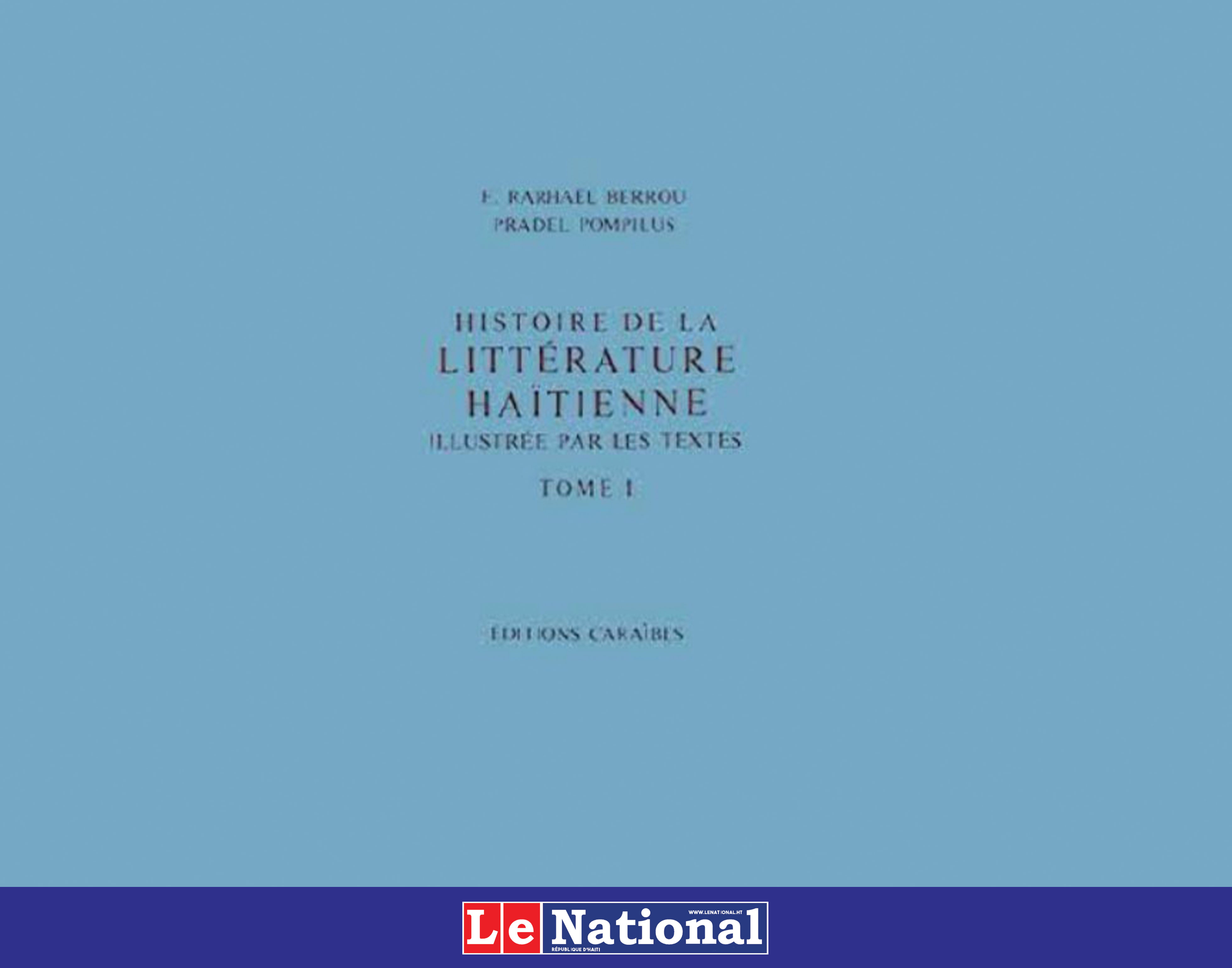 Littérature haïtienne contemporaine : De la dissolution du groupe à l'affirmation des individualités