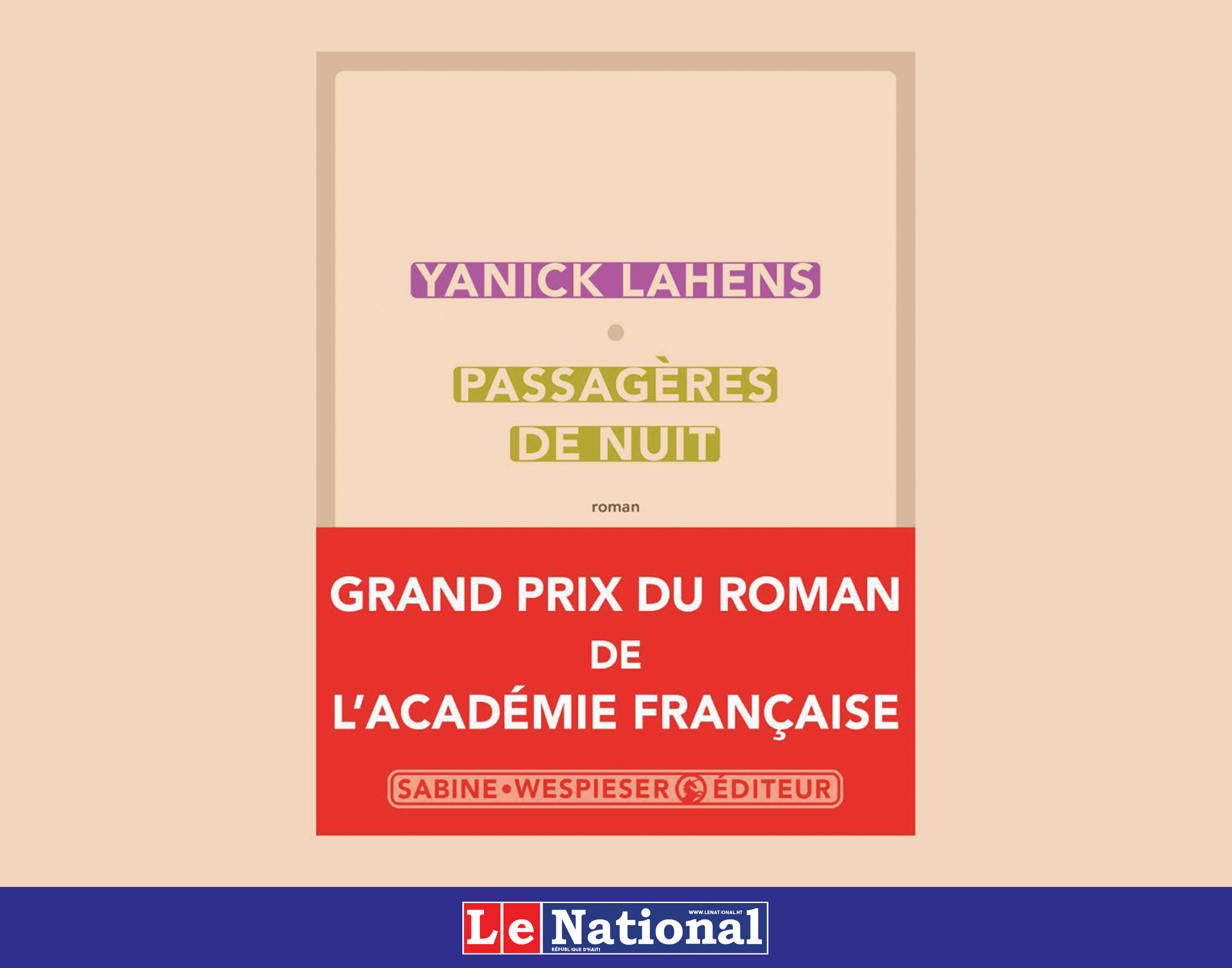La romancière Yanick Lahens à l’apogée de ses talents,  sur les cimes de l’Académie française
