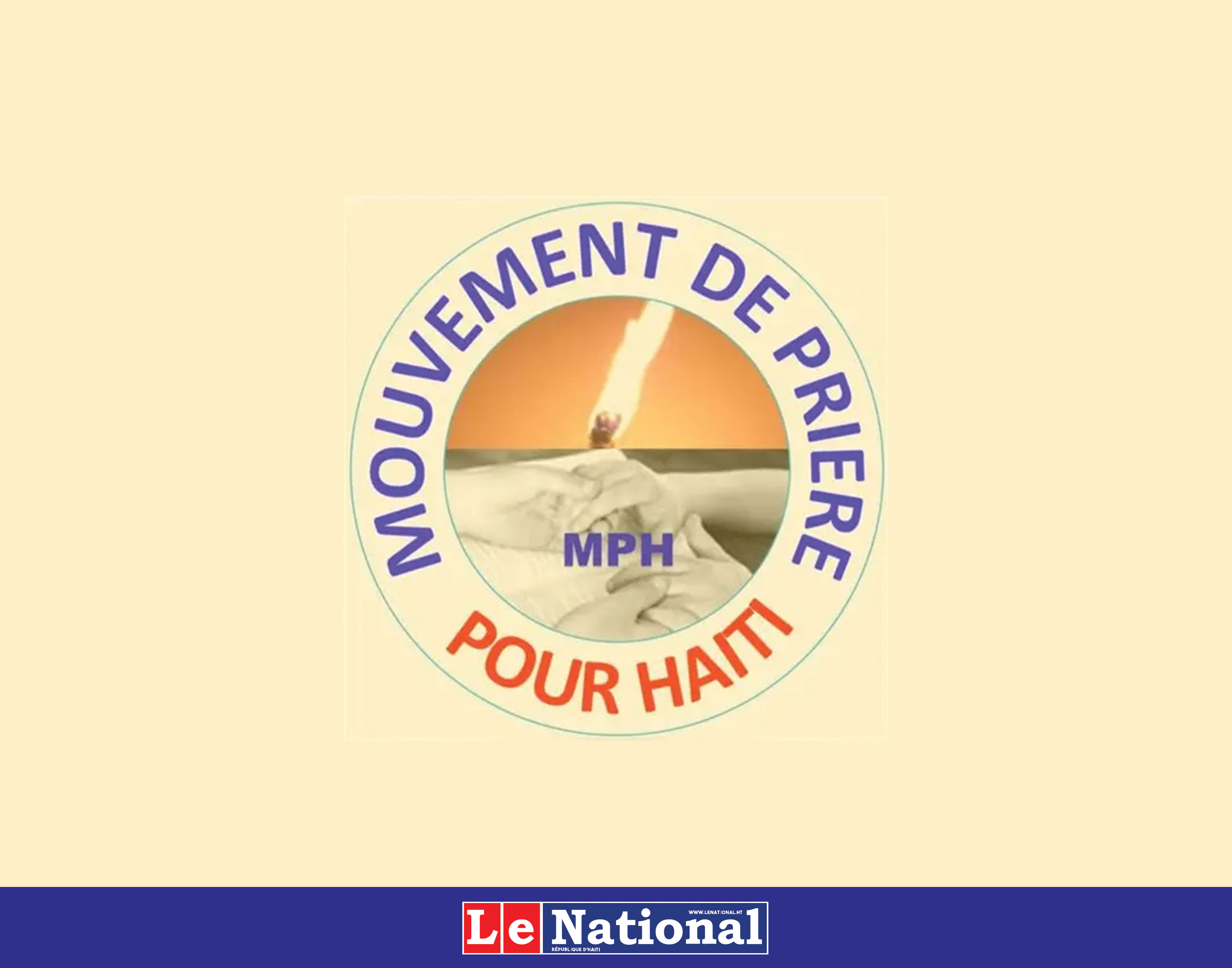 Mouvement de Prière pour Haïti (MPH) : Un week-end couronné de succès pour la paix et la réconciliation nationale