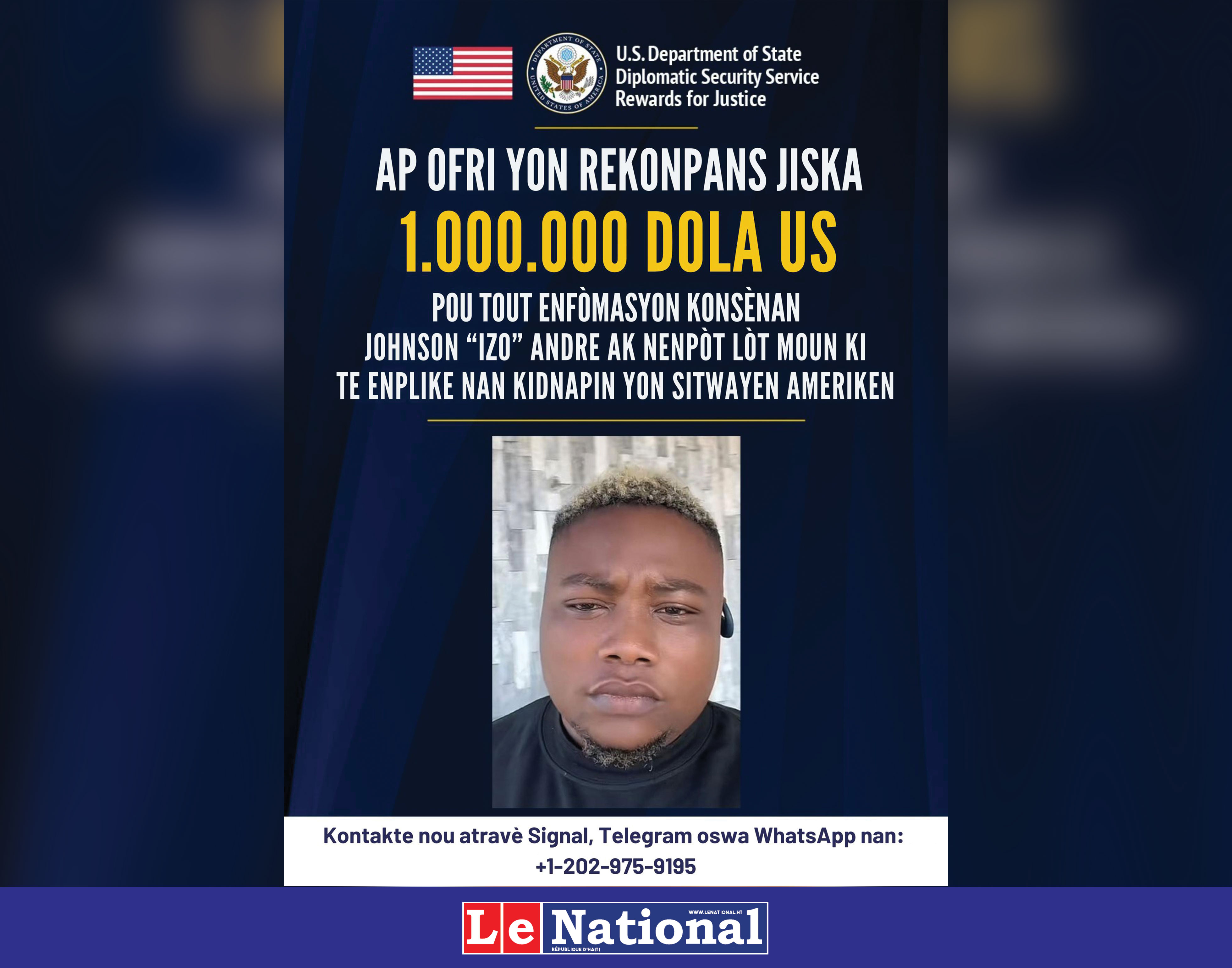 Les États-Unis offrent jusqu’à un million de dollars pour des informations sur Johnson André alyas Izo 