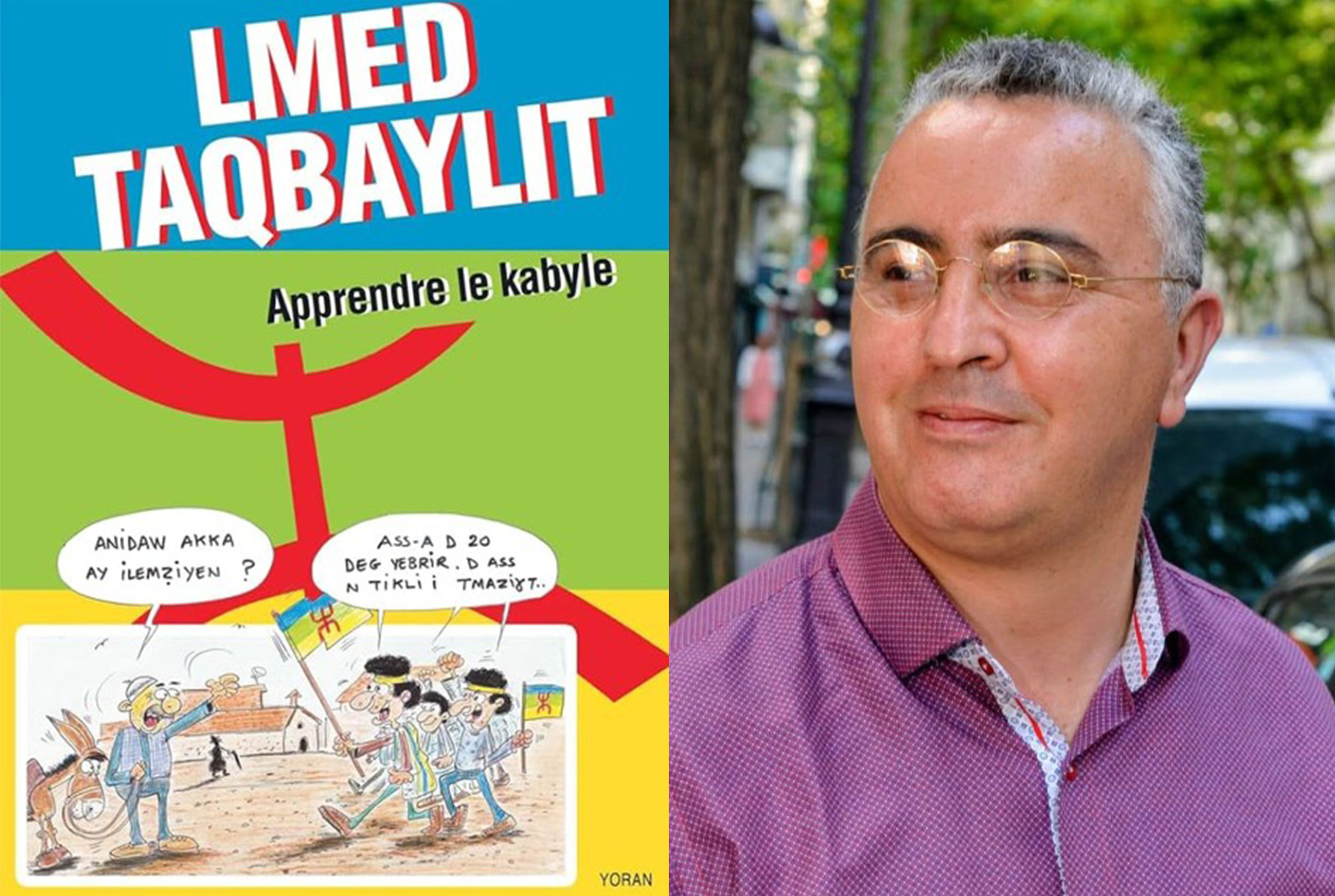 Farid BENMOKHTAR : L’épanouissement d’une langue ne se fera que dans un Etat qui lui est propre